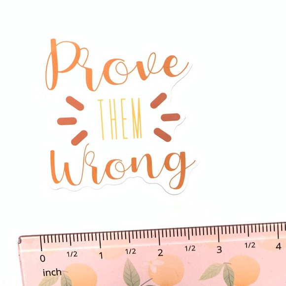 Prove Them Wrong Vinyl Sticker - Picture 2 of 2
